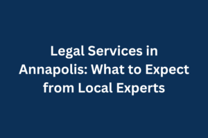 Legal Services Annapolis